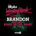 the album cover for Brandon - Destiny / Kisses In Night (Mod)