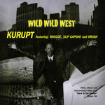 the album cover for Kurupt - Wild Wild West (Mod)