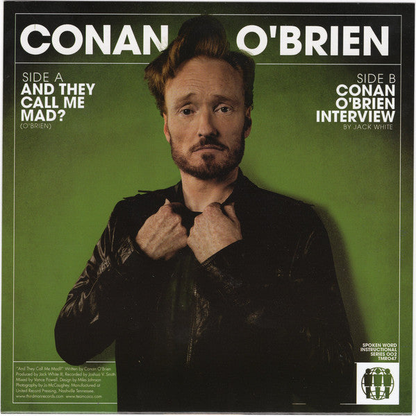 Conan O'Brien : And They Call Me Mad? (7", Single)