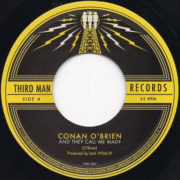 Conan O'Brien : And They Call Me Mad? (7", Single)