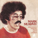 the album cover for Mark Murphy - Mark Murphy Sings Mostly Dorothy Fields