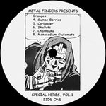 Metal Fingers : Special Herbs, Vol. 1 (LP, Ltd)