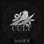 the album cover for Bayside - Cult
