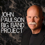 the album cover for Paulson/Price Quintet - John Paulson Big Band Project