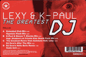 Lexy & K-Paul : The Greatest DJ (2x12")