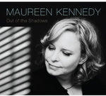 the album cover for Maureen Kennedy - Out of the Shadows