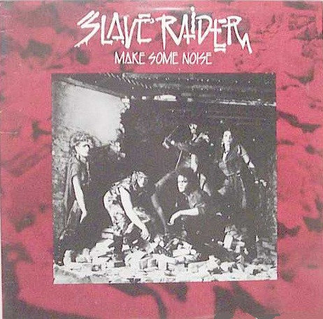 Slave Raider : Make Some Noise (12", Single, Promo)