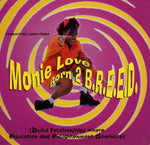 Monie Love : Born 2 B.R.E.E.D. (CD, Maxi, Dig)