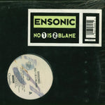 Ensonic* : No 1 Is 2 Blame (12")
