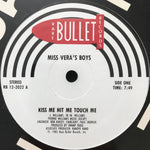 Miss Vera's Boys : Kiss Me Hit Me Touch Me / Moon Mixture (12")