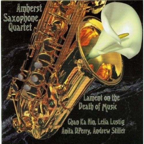 the album cover for Amherst Saxophone Quartet - Lament on the Death of Music
