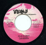 Lovindeer* : Wild Gilbert (7")