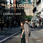 The Lucky Losers : Godless Land (LP, Album)