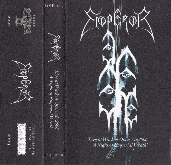 Emperor (2) : Live At Wacken Open Air 2006 - "A Night Of Emperial Wrath" (Cass, Album, Ltd, RE)