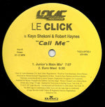 Le Click : Call Me (12", Maxi)