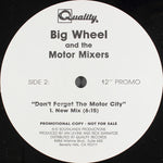 Big Wheel And The Motor Mixers : Don't Forget The Motor City (12", Promo)
