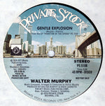 Walter Murphy : Gentle Explosion / Dance Your Face Off (12", Promo, Mon)
