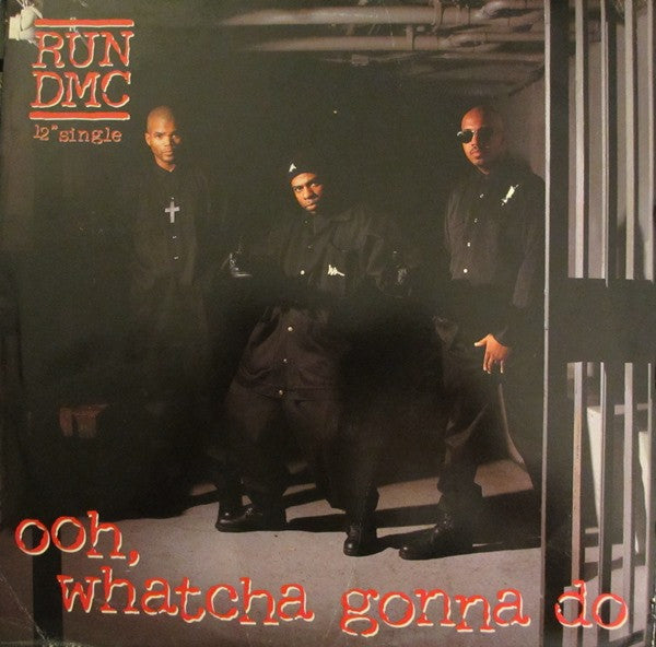 Run DMC* : Ooh, Whatcha Gonna Do (12", Promo)