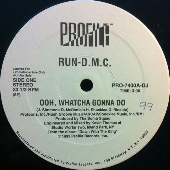 Run DMC* : Ooh, Whatcha Gonna Do (12", Promo)