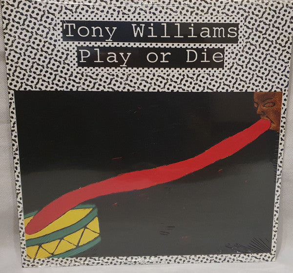 Tony Williams* : Play Or Die (LP, Album, RSD, RE, RM)