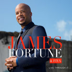 James Fortune - Live Through It (CD)