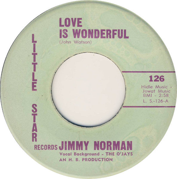 Jimmy Norman : Love Is Wonderful / What's The Word? Do The Bird (7", Single)