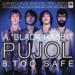 Pujol : Black Rabbit (7", Single)