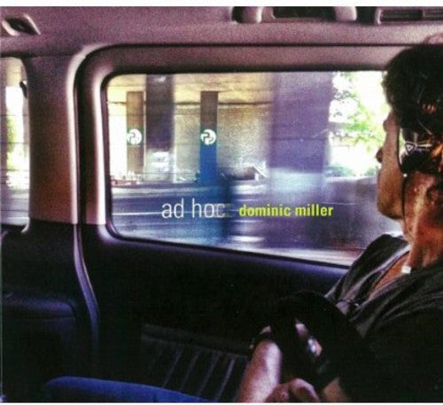 the album cover for Dominic Miller - Ad Hoc