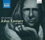 the album cover for Tavener / Van Raat / St Johns College Choir - Essential John Tavener
