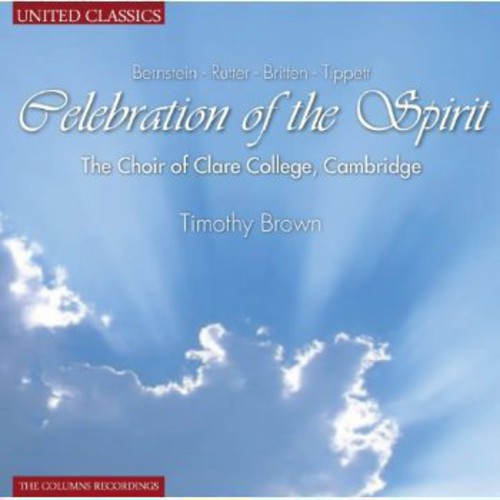 the album cover for Bernstein / Choir Of Clare College / Brown - Celebration of the Spirit