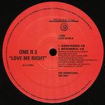 One II 3 : Love Me Right (12", Promo)