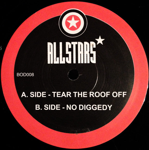 Allstars (2) : Tear The Roof Off / No Diggedy (12", Unofficial)