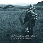 the album cover for Farewell Drifters - Tomorrow Forever