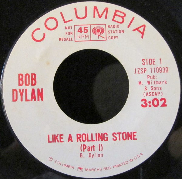 Bob Dylan : Like A Rolling Stone (7", Promo, Styrene)