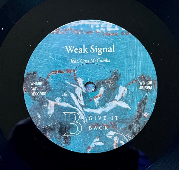 Cass McCombs + Weak Signal :Vacation From Thought b/w Give It Back (7", Ltd)