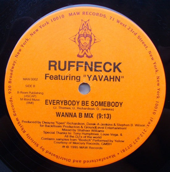 Ruffneck Featuring Yavahn : Everybody Be Somebody (12")