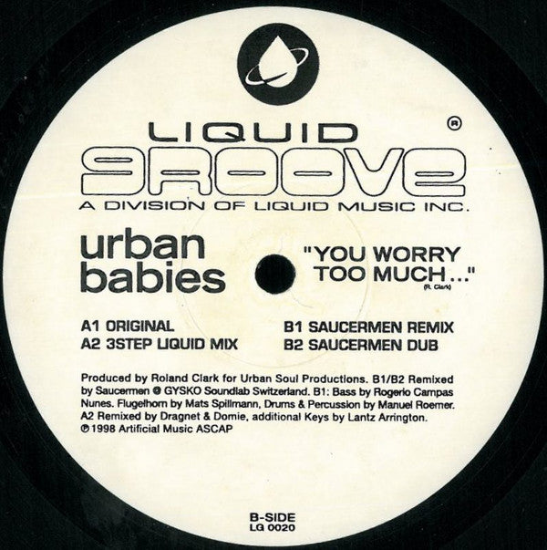 Urban Babies : You Worry Too Much ... (12", Promo)