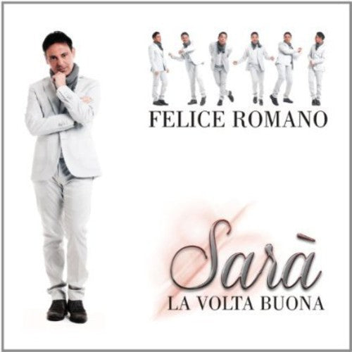 フェリーチェ・ロマーノ - Sara' la Volta Buona (CD)