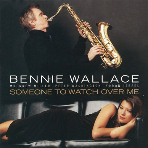 the album cover for Bennie Wallace - Someone to Watch Over Me