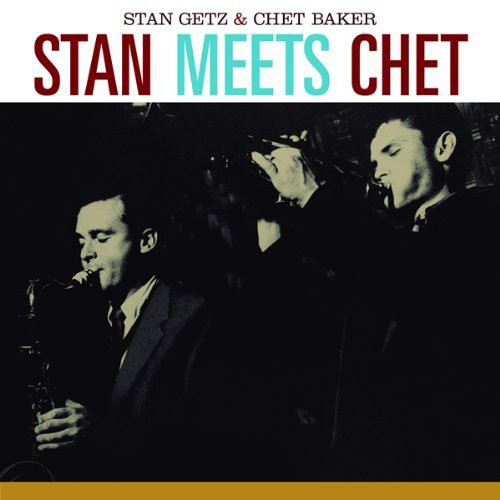 the album cover for Stan Getz & Chet Baker - Stan Meets Chet
