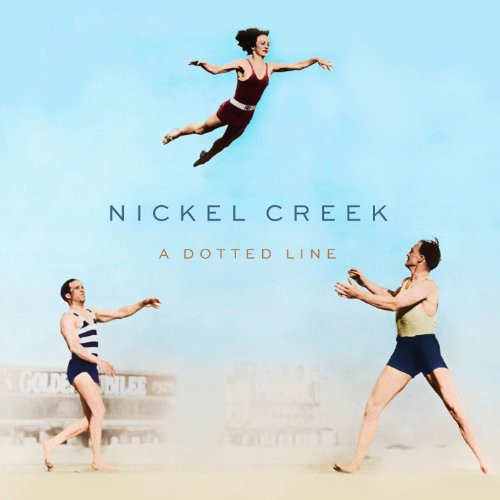 Nickel Creek - A Dotted Line (Vinyl)