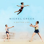Nickel Creek - A Dotted Line (Vinyl)