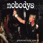 the album cover for Nobodys - Generation XXX