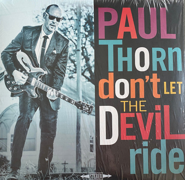 Paul Thorn : Don't Let The Devil Ride (LP, Album)