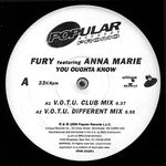 Fury (45) Featuring Anna Marie (2) : You Oughta Know (12", Promo)