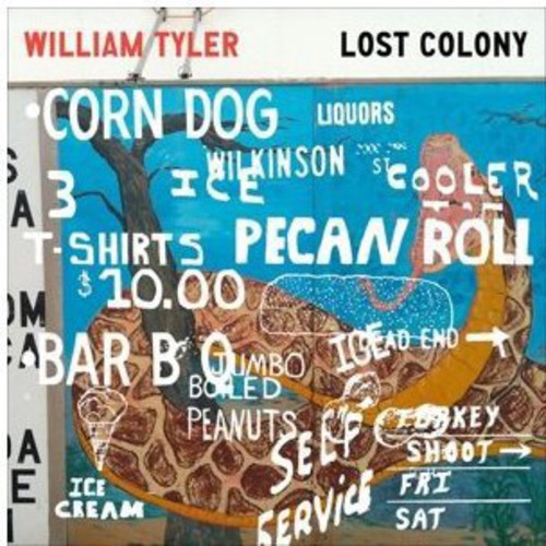 William Tyler - Tyler, William: La colonia perdida (Vinilo)