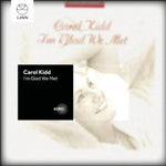 the album cover for Carol Kidd - Kidd, Carol : I M Glad We Met