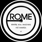Rome (2) : Beware Soul Snatchers (12")