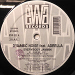 Dynamic Noise Featuring Adrella : Everybody Jammin (The Black Sides) (12")