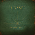 the album cover for Current Swell - Ulysses
